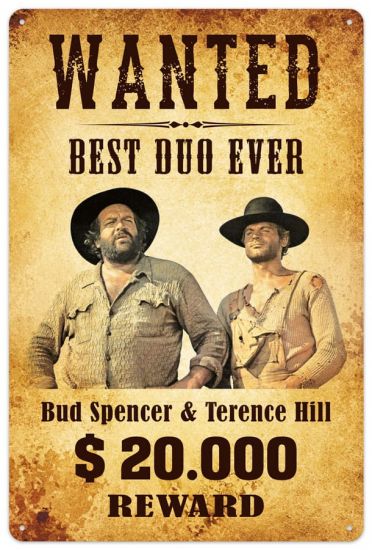 Bud Spencer & Terence Hill kovová tabulka Wanted 20 x 30 cm - Kliknutím na obrázek zavřete