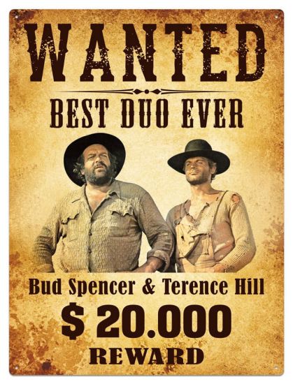 Bud Spencer & Terence Hill kovová tabulka Wanted 30 x 40 cm - Kliknutím na obrázek zavřete